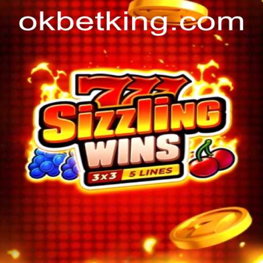 Explore the Thrills of 777sizzlingwins with OKBet