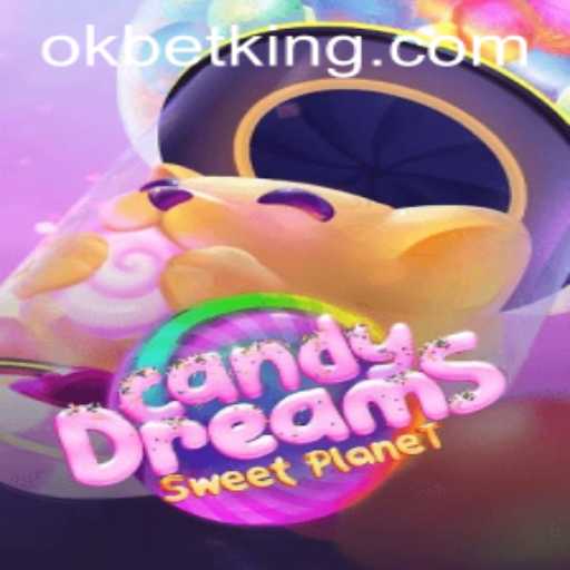Exploring CandyDreams: The Sweet Fantasy Game and the Buzz Around OKBet