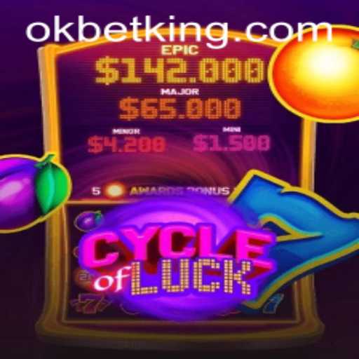 CycleofLuck: Exploring the Thrills and Mechanics of OKBet's Newest Game