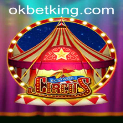 EcstaticCircus: The Enchanting World of OKBet