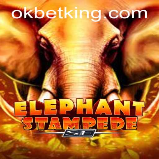 Discover the Excitement of ElephantStampedeSE with OKBet