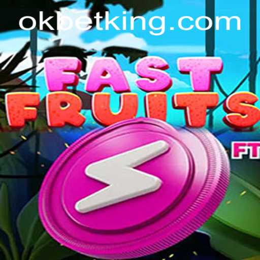 Exploring FastFruits: A Fresh Take on Gaming with OKBet