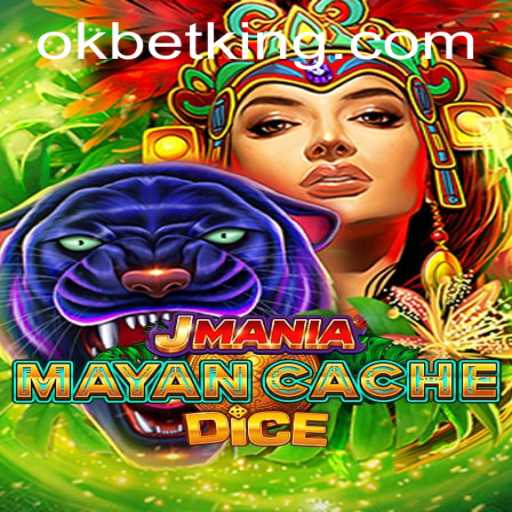 Discover the Thrilling World of JManiaMayanCacheDice with OKBet