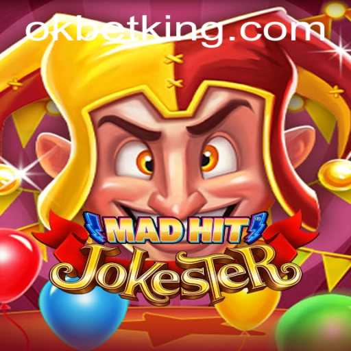 MadHitJokester: An Exciting Game Experience with OKBet