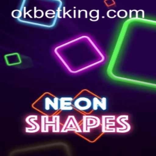 Exploring the Thrilling World of NeonShapes and OKBet