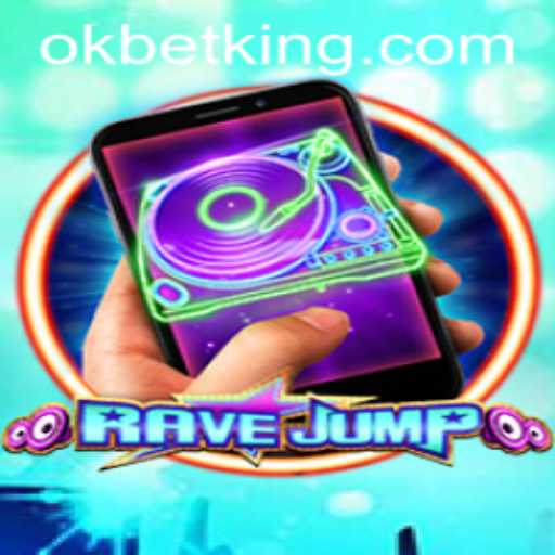Exploring RaveJumpmobile: A Thrilling Dive into OKBet's Innovative Game