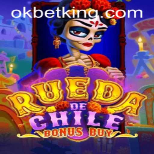 Discovering the Thrill of RuedaDeChileBonusBuy: A Captivating Game for OKBet Enthusiasts