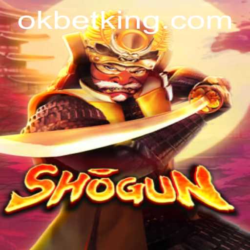 Exploring the Intricacies of the Game 'Shogun' and the Influence of OKBet on Its Popularity
