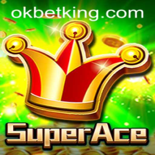 Exploring the Thrills of SuperAce and the Role of OKBet in Modern Gaming