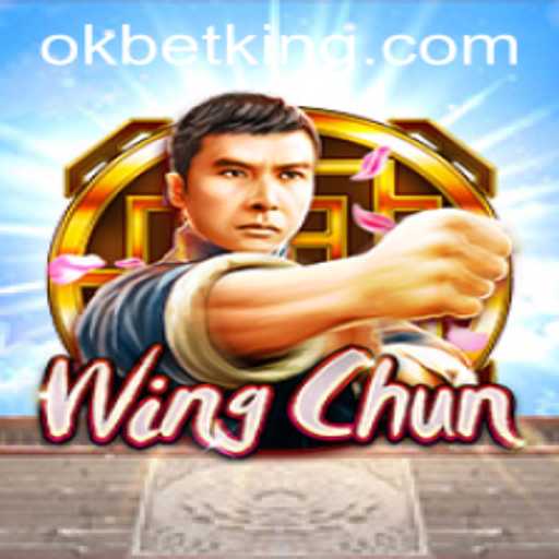 Exploring the Dynamic World of WingChun: Introduction, Description, and Rules with OKBet Integration